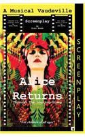 Alice Returns Through The Looking-Glass