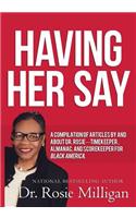 Having Her Say