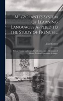 Mezzofanti's System of Learning Languages Applied to the Study of French ...
