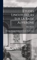Etudes Linguistiques Sur La Basse Auvergne