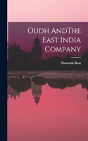 Oudh AndThe East India Company