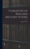 Curiosities of War and Military Studies