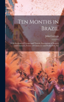 Ten Months in Brazil