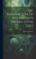 Manufacture of Intermediate Products for Dyes