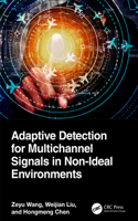 Adaptive Detection for Multichannel Signals in Non-Ideal Environment