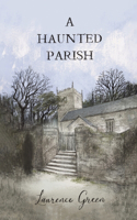 A Haunted Parish