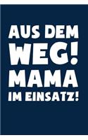 Mama im Einsatz!: Notizbuch / Notizheft für Mutter Mutter-Tag Säugling Baby Kleinkind Geburt A5 (6x9in) liniert mit Linien