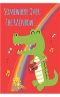 Somewhere Over The Rainbow Ukulele Sheet Music Book For Kids, Adults & Ukulelists