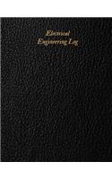 Electrical Engineering Log: Electrical Engineering Research Workbook Repairs & Maintenance Note Organizer Service Manual Checklist journal for your work, Inspection, Safety & R