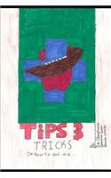 Tips & Tricks How Not to Die