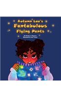 Autumn Lee's Fantabulous Flying Pants