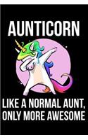 Aunticorn Like a Normal Aunt, Only More Awesome