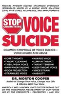 Stop Committing Voice Suicide