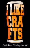 I Like Crafts Craft Beer Tasting Journal