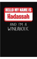 Hello My Name is Hadassah And I'm A Wineaholic: Wine Tasting Review Journal
