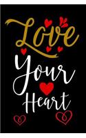 Love Your Heart: Couples Journal Notebook for Romance & Romantics