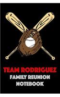 Team Rodriguez Family Reunion Notebook: Guest Book for Family Assemblies, Homecoming Celebrations and Get Togethers