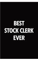 Best stock clerk ever: Blank lined novelty office humor themed notebook to write in: With a practical and versatile wide rule interior