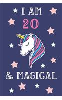 I Am 20 And Magical: Unicorn 20th Birthday Gift Journal / Notebook / Present (6 x 9 - 110 Blank Lined Pages)