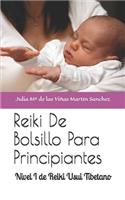 Reiki De Bolsillo Para Principiantes