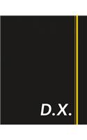 D.X.: Classic Monogram Lined Notebook Personalized With Two Initials - Matte Softcover Professional Style Paperback Journal Perfect Gift for Men and Women