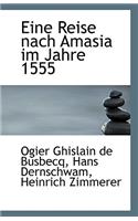 Eine Reise Nach Amasia Im Jahre 1555