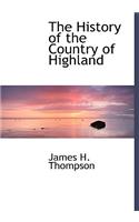 The History of the Country of Highland