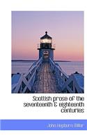 Scottish Prose of the Seventeenth & Eighteenth Centuries