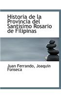 Historia de La Provincia del Santisimo Rosario de Filipinas