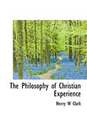 The Philosophy of Christian Experience