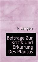 Beitrage Zur Kritik Und Erklarung Des Plautus