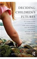 Deciding Children's Futures
