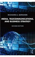 Media, Telecommunications, and Business Strategy