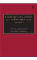 Contract and Control in the Entertainment Industry: Dancing on the Edge of Heaven(Studies in Modern Law and Policy)