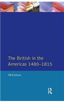British in the Americas 1480-1815, The