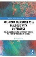 Religious Education as a Dialogue with Difference