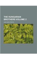 The Hungarian Brothers Volume 2