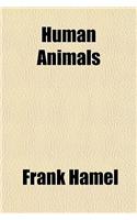 Human Animals