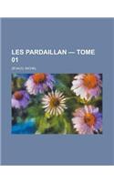 Les Pardaillan - Tome 01