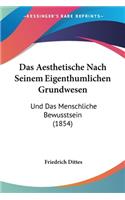 Aesthetische Nach Seinem Eigenthumlichen Grundwesen