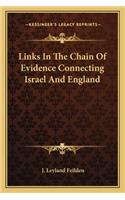 Links in the Chain of Evidence Connecting Israel and England