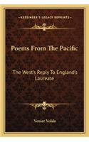 Poems From The Pacific: The West's Reply To England's Laureate(English)