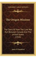 The Oregon Missions