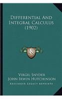 Differential and Integral Calculus (1902)