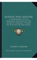 Aether And Matter