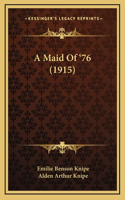 A Maid of '76 (1915)