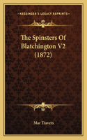 The Spinsters Of Blatchington V2 (1872)
