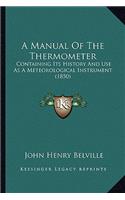 A Manual Of The Thermometer