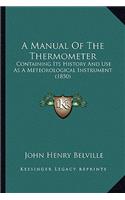 Manual Of The Thermometer