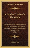 A Popular Treatise On The Winds